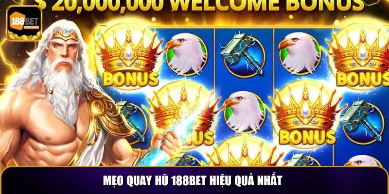 Mẹo Quay Hũ 188BET – Kinh Nghiệm Từ Người Chơi Lâu Năm 2 Mẹo quay hũ 188BET hiệu quả nhất