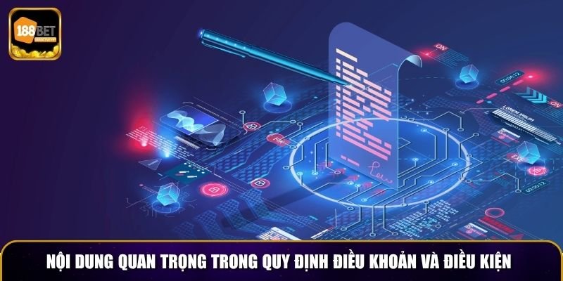 Điều Khoản Và Điều Kiện 2 Nội dung quan trọng trong quy định điều khoản và điều kiện